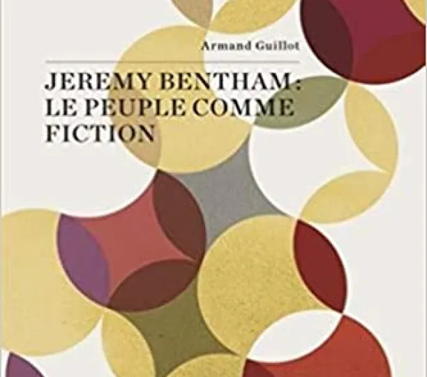 Jeremy Bentham : le peuple comme fiction