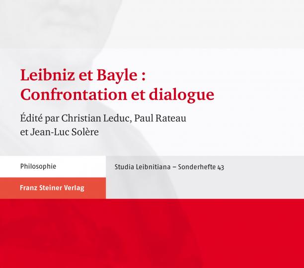 Leibniz et Bayle : Confrontation et dialogue