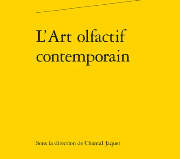 L’Art olfactif contemporain